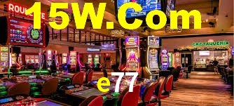 e77: Jogos de Caça-Níqueis-Altas Recompensas, Roleta-Velocidade, Blackjack-Desafios Máximos